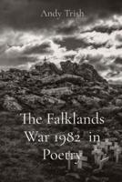 The Falklands War 1982 in Poetry