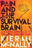 Pain And The Survival Brain