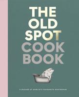 The Old Spot Cookbook