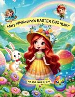Mary Whisletone's Easter Egg Hunt