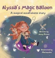 Alyssia's Magic Balloon