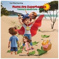 Mums Are Superheroes