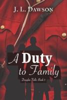 A Duty to Family
