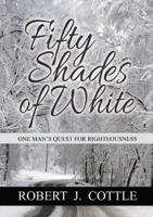 Fifty Shades of White