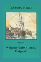 Welcome Niall O'Donell, Emigrant!