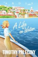 A Life on Water