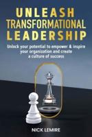 Unleash Transformational Leadership