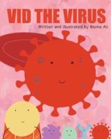 Vid the Virus