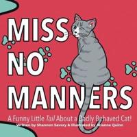 Miss No Manners