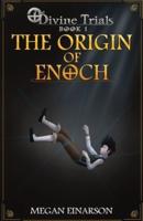 The Origin of Enoch