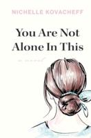 You Are Not Alone In This