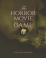 The Horror Movie Game