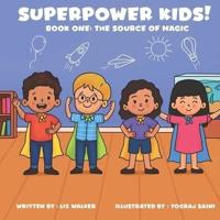 Superpower Kids!