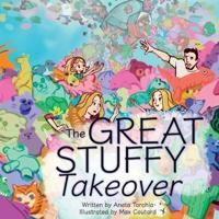 The Great Stuffy Takeover