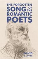 The Forgotten Song of the Romantic Poets