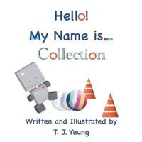 Hello! My Name Is... Collection