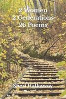 2 Women 2 Generations 26 Poems
