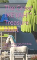 The Great IKEYAH(TM) Treasure Hunt