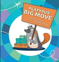 Platypus' Big Move