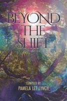 Beyond The Shift