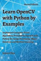 Learn OpenCV With Python by Examples