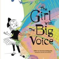 The Girl With the Big Voice.