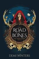 The Road of Bones