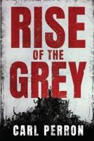 Rise of the Grey