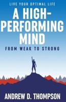 A High-Performing Mind