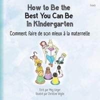 How to Be the Best You Can Be in Kindergarten (French)