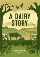 A Dairy Story