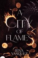 A City of Flames (A City of Flames Book 1)