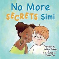 No More Secrets Simi