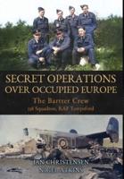 Secret Secret Operations Over Occupied Europe