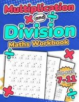Multiplication and Division Maths Workbook | Kids Ages 7-11 | Times and Multiply | 100 Timed Maths Test Drills | Grade 2, 3, 4, 5,And 6 | Year 2, 3, 4, 5, 6| KS2 | Large Print | Paperback