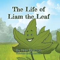 The Life of Liam the Leaf