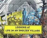 Looking at Life in an English Village