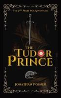 The Tudor Prince