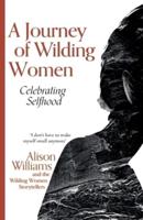 A Journey of Wilding Women