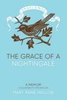 The Grace of a Nightingale