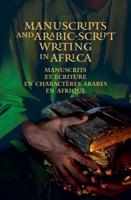 Manuscripts and Arabic-Script Writing in Africa