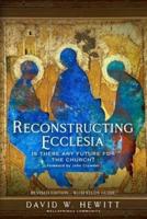 Reconstructing Ecclesia