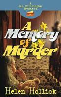 A MEMORY OF MURDER A Jan Christopher Mystery - Episode