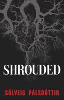 Shrouded