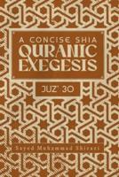 A Concise Shi'a Qur'anic Exegesis