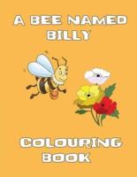 A Bee Named Billy - Colouring Book