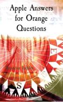 Apple Answers for Orange Questions