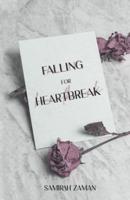 Falling for Heartbreak