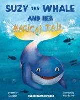 SUZY THE WHALE AND HER MAGICAL TAIL 2023