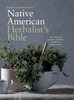 Black's Ultimate Native American Herbalist's Bible